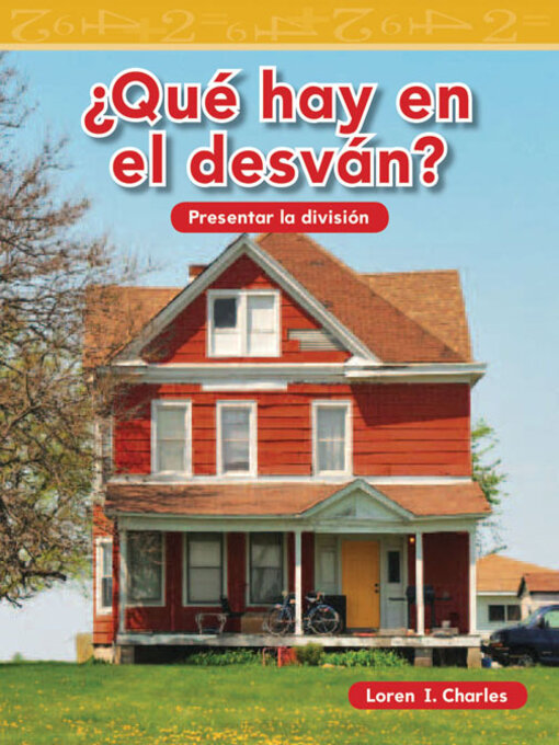 Title details for ¿Qué hay en el desván? by Loren I. Charles - Available